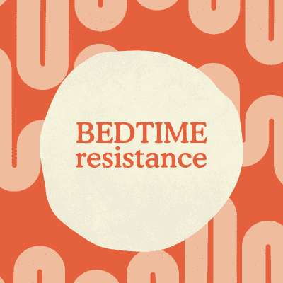 Bedtime Resistance