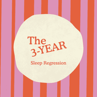 The 3-Year Sleep Regression